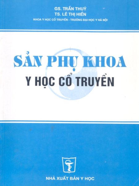 Sản Phụ Khoa – Y Học Cổ Truyền